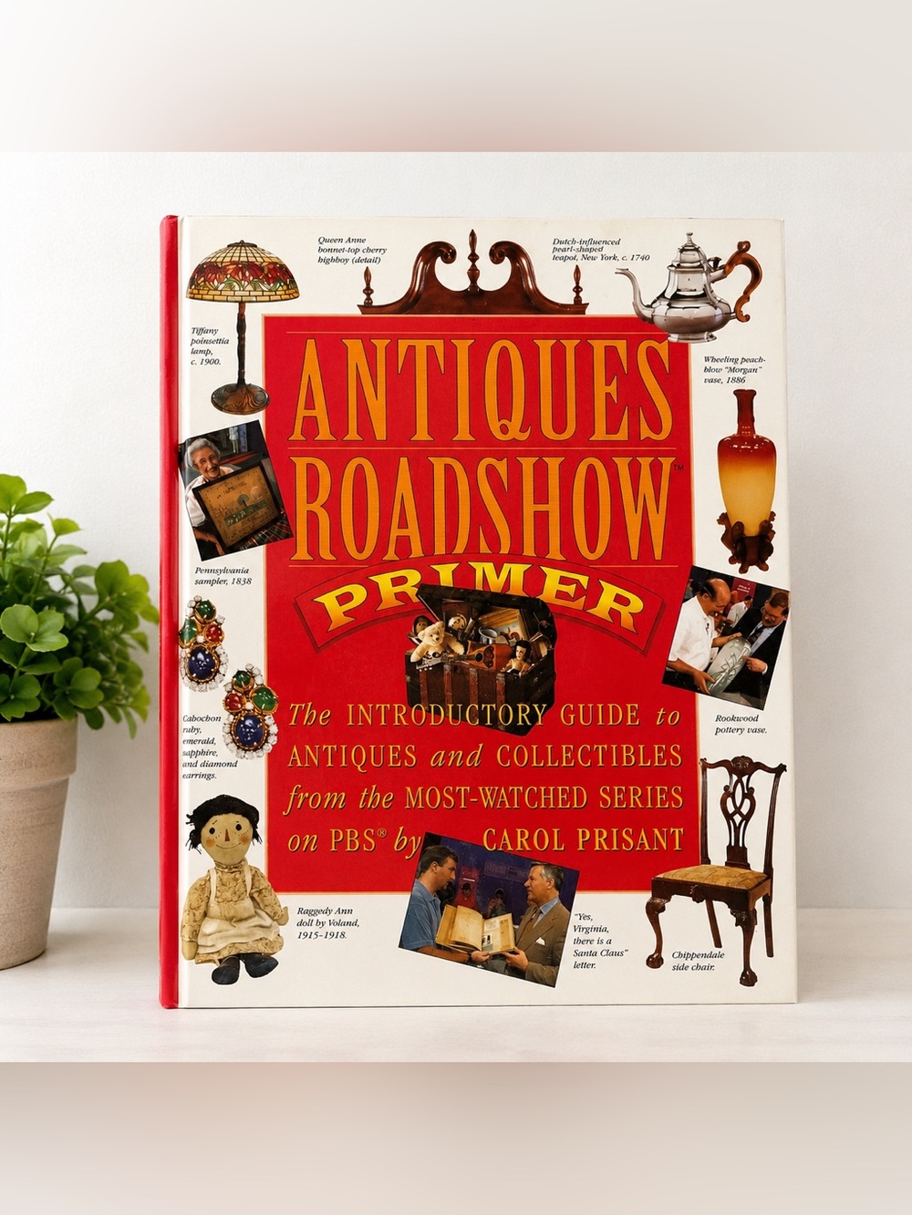 Antiques Roadshow Primer Hardcover by Carol Prisant | PBS Collectibles Guide | V